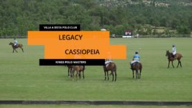 Kings Polo Masters – Legacy vs Cassiopeia