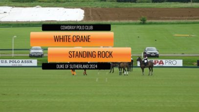 Duke of Sutherland 2024 – White Crane vs Standing Rock