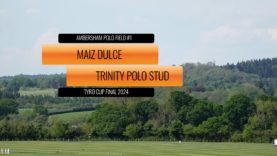 Final Tyro Cup 2024 – Maiz Dulce vs Trinity Polo Stud