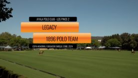 Copa Memorial Fundador Enrique Zobel – Legacy vs  1896 Polo Team