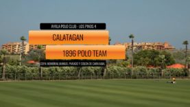 Copa Memorial Manuel Prado Y Colon De Caravajal – Calatagan vs 1896 Polo Team