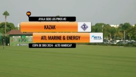 Copa de Oro Semifinal 2024 Alto – Kazak vs ATL Marine & Energy