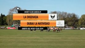 Abierto del Jockey Club 2024 – La Ensenada vs Dubai La Natividad