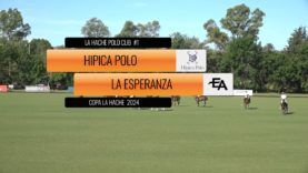 La Hache Cup 2024 – Hipica Polo vs La Esperanza