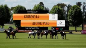 Thai Polo Cup 2024 – Carbenella vs Electric Polo