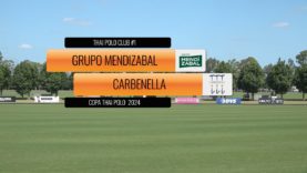 Thai Polo Cup 2024 – Grupo Mendizabal vs Carbenella