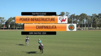 Thai Polo Cup 2024 – Power Infrastructure vs Campanulata