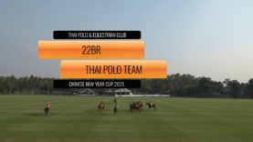 Chinesse New Year Cup 2025 – 22BR v Thai Polo Team