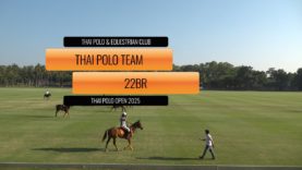 THAI POLO OPEN 2025 – Thai Polo Team vs 22BR